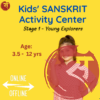 Kids' SANSKRIT Activity Center (Young Explorers)
