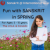 Fun With SANSKRIT in Spring